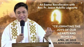 CELEBRATING THE JOYS OF OUR  HEARTS AND HOMES - An Eastern Recollection with Fr. Jason Laguerta