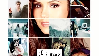 IF I STAY (tvd style trailer)