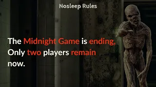 The horrific Midnight Game is ending, Only two players remain now. part3   #Rules are simple