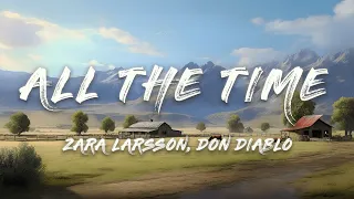 Zara Larsson, Don Diablo - All The Time (Don Diablo Remix) (Lyrics)