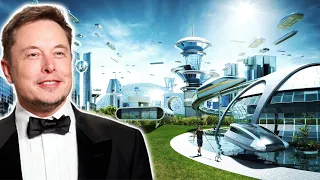 Elon Musk's Smart City of The Future