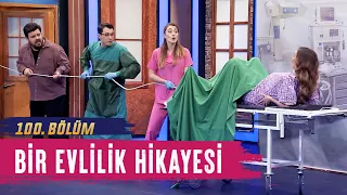 Bir Evlilik Hikayesi (100.Bölüm) - Çok Güzel Hareketler 2