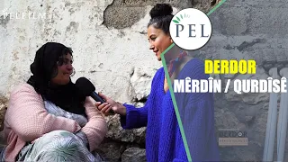 DERDOR -  MÊRDÎN / QURDÎSÊ