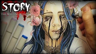 "La Llorona" The Weeping Woman STORY: Creepypasta + Drawing (Scary Horror Stories)