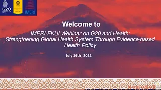 IMERI-FKUI G20 and Health: Strengthening Global Health System Through Evidence-Based Health Policy