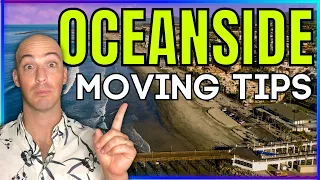 Moving to Oceanside California in 2022 [MUST KNOW TIP before moving to San Diego County]