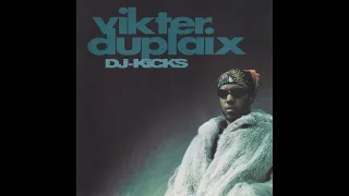 Vikter Duplaix ‎– DJ Kicks