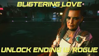 Cyberpunk 2077 Blistering Love Playthrough: Unlock Rogue Ending