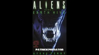 Aliens Book 1 - Earth Hive - Complete Audiobook - Steve Perry