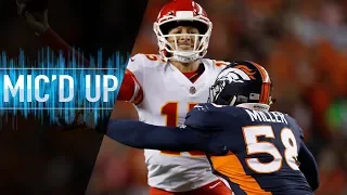 Von Miller Mic'd Up vs. Chiefs "Y'all Boys Don't Play Madden?" | NFL Films