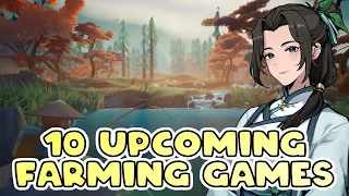 10 More Farming Games I'm Looking Forward to in 2024!