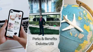 Perks and Benefits of working with Deloitte USI #deloitte