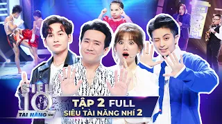 SIÊU TÀI NĂNG NHÍ 2 - TẬP 2 | Trấn Thành, Hari Won, Ali Hoàng Dương thi nhau xếp hàng học Muay Thái