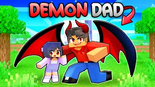 Raised by my DEMON DAD in Minecraft!