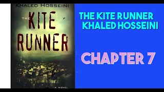 The Kite Runner by Khaled Hosseini [ Part 3] in English ( Chapter 7) | English Audiobooks |