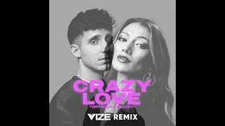 Toby Romeo & Leony - Crazy Love (VIZE Remix) [Official Audio]