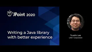 Trustin Lee — Writing a Java library with better experience