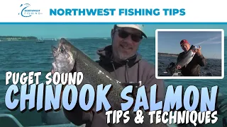 Puget Sound Chinook Salmon Tips and Techniques - Extended Cut