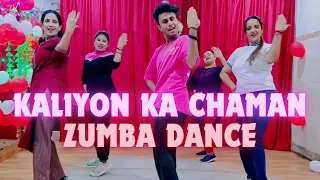 KALIYON KA CHAMAN SONG ZUMBA DANCE | Kaliyon ka chaman Song Basic Dance Steps