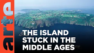 Sark: A Modern Day Feudal Island I Crazy Borders I ARTE.tv Documentary