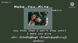 PUBLIC -Make You Mine (lyrics)#blueberry #mmsub#makeyoumine #public