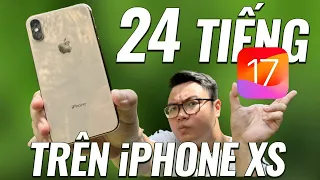 iPHONE XS CŨ LÊN iOS 17: LIỆU CÓ NÓNG, LAG, TỤT PIN??