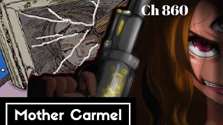 One Piece - Mother Carmel True Identity  ワンピース 860+ Discussion