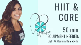 HIIT & Core - [50 min circuit workout]