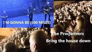 THE PROCLAIMERS IM GONNA BE (500 MILES) BRINGS THE HOUSE DOWN EDINBURGH 2022