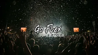 🎧 lagu acara Go Flex Remix terbaru 🌴