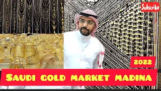 SAUDI GOLD MARKET MADINA 2022:BILAL MARKET:BIGGEST AND CHEAPEST GOLD MARKET NEAR HARRAM