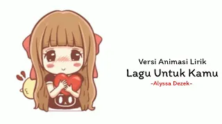 Lirik Lagu Animasi - Lagu Untuk Kamu