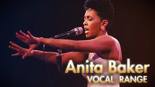 Anita Baker - Full Vocal Range (D3-D6-E♭6)