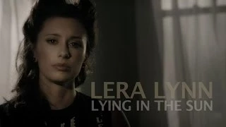 Lera Lynn - "Lying In The Sun" OFFICIAL VIDEO