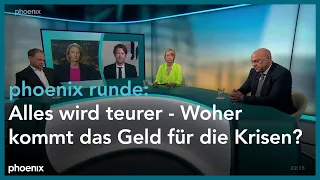 phoenix runde: Alles wird teurer - Woher kommt das Geld für die Krisen?