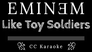Eminem • Like Toy Soldiers (CC) [Karaoke Instrumental Lyrics]