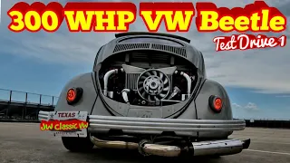 300 WHP TURBOCHARGED VW Beetle - 1st Test Drive! | JW Classic VW