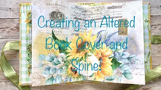 Creating An Altered Book Cover & Spine!