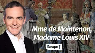 Au coeur de l'histoire: Mme de Maintenon, Madame Louis XIV (Franck Ferrand)