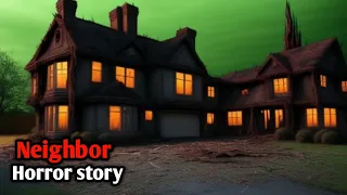 3 Disturbing True Neighbor Horror Stories | don't watch this alone | alone at night