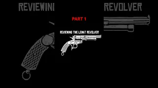 Reviewing The LeMat Revolver #rdr #reddeadredemption #rdr2 #reddeadredemtion2 #revolver #review