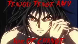 Tenjou Tenge AMV - War Of Change
