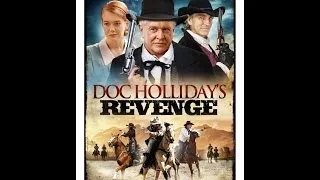 Doc Holliday's Revenge - (official trailer)