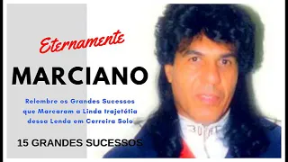 🎸🎼 Marciano 15 grande sucesso 🎼🎸