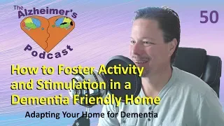 50 How to Foster Activity and Stimulation in a Dementia Friendly Home