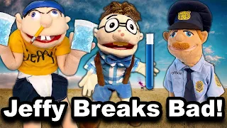 SML Parody: Jeffy Breaks Bad!