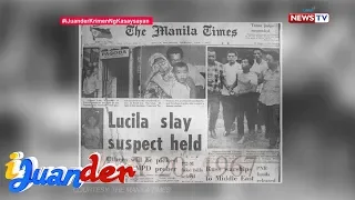 iJuander: Lucila Lalu murder case noong 1967, hindi pa rin nabibigyan ng hustisya