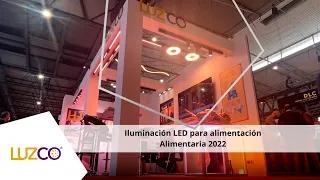 Luzco en Alimentaria Barcelona 2022 | Luzco Iluminación