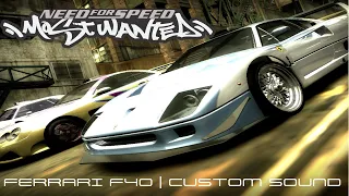 [NFSMW] Ferrari F40 | Custom Sound