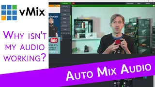 vMix Tutorial- Automatically Mix Audio and control your audio in vMix. Keep your mic on at all time!